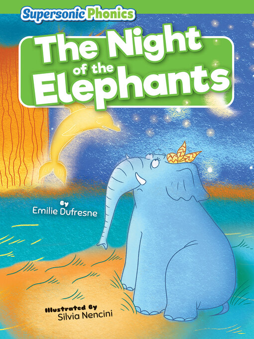 Title details for The Night of the Elephants by Emilie Dufresne - Wait list